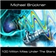 Michael Brückner - 100 Million Miles Under The Stars